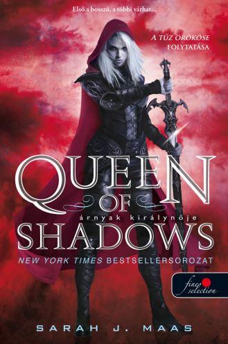 Sarah J. Maas - Queen Of Shadows - Fztt - rnyak Kirlynje (vegtrn 4.)