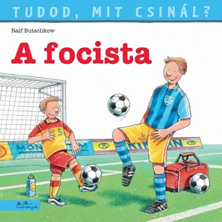 Ralf Butschkow - Tudod, Mit Csinl? 4. - A Focista