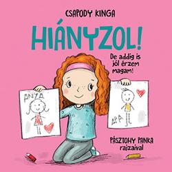 Csapody Kinga - Hinyzol! De Addig Is Jl rzem Magam!- kh 2018