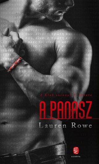 Lauren Rowe - A Panasz