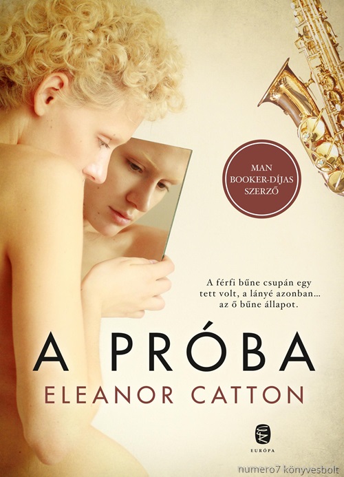 Elenor Catton - A Prba