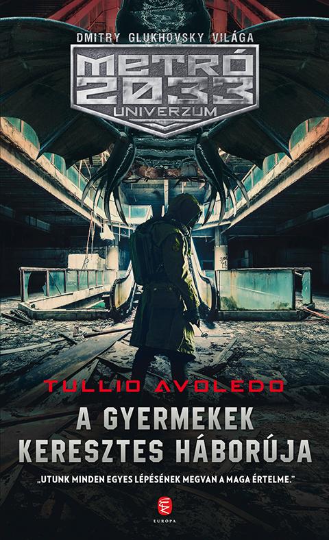 Tullio Avoledo - A Gyermekek Keresztes Hborja