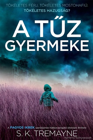 S. K. Tremayne - A Tz Gyermeke