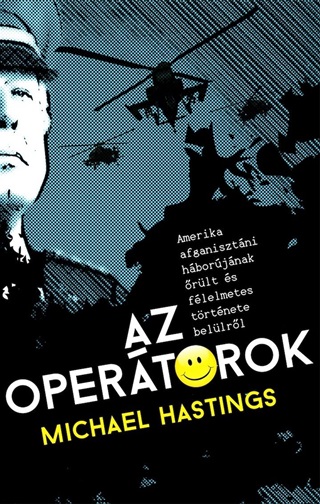 Michael Hastings - Az Opertorok