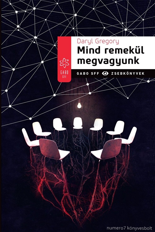 Daryl Gregory - Mind Remekl Megvagyunk