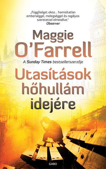 Maggie O'Farrell - Utastsok Hhullm Idejre