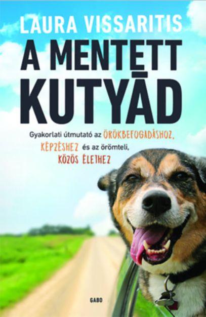 Laura Vissaritis - A Mentett Kutyd