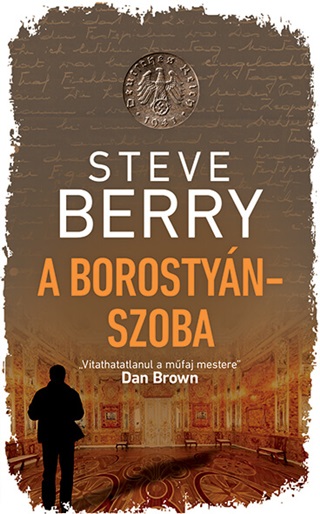 Steve Berry - A Borostynszoba