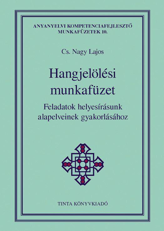 Cs. Nagy Lajos - Hangjellsi Munkafzet