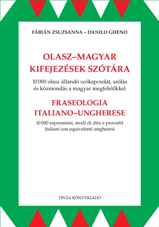 Danilo Fbin Zsuzsanna - Gheno - Olasz-Magyar Kifejezsek Sztra