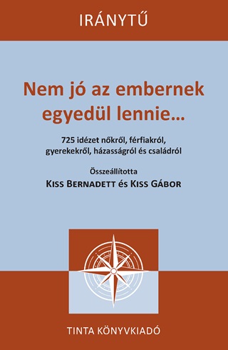 Nem J Az Embernek Egyedl Lennie...