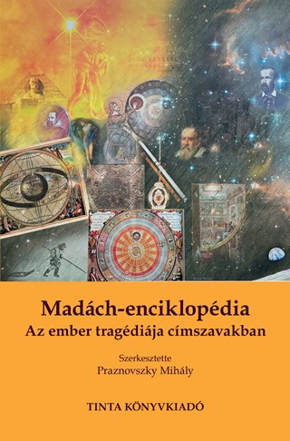 - - Madch-Enciklopdia - Az Ember Tragdija Cmszavakban