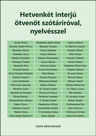 Kiss Gbor (Szerk.)[Szerk.] - Hetvenkt Interj tvent Sztrrval, Nyelvsszel