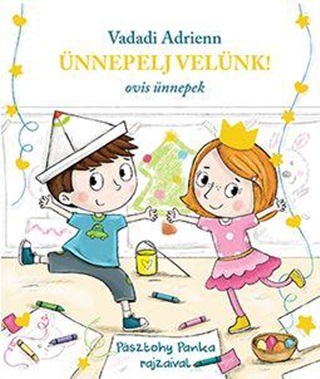 Vadadi Adrienn - nnepelj Velnk! - Ovis nnepek