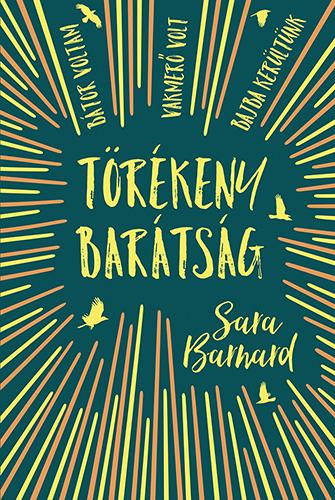 Sara Barnard - Trkeny Bartsg
