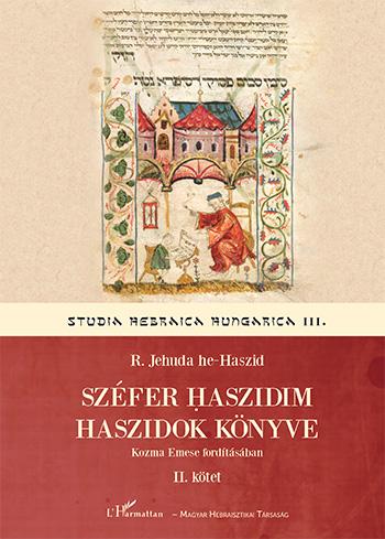 R. Jehuda He-Haszid - Szfer Haszidim - Haszidok Knyve Ii.