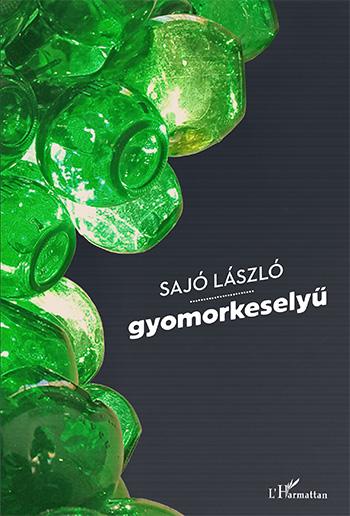 Saj Lszl - Gyomorkesely