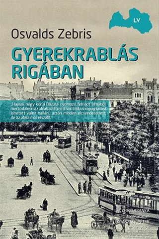 Osvalds Zebris - Gyerekrabls Rigban