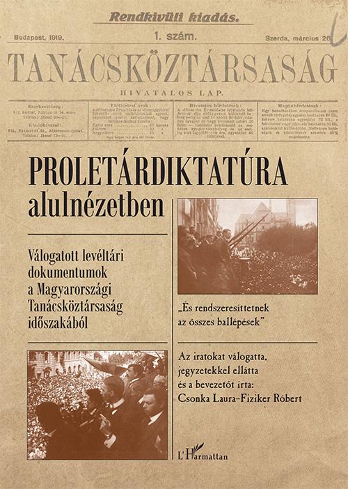 Csonka LauraFiziker Rbert - Proletrdiktatra Alulnzetben