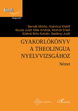 Gyakorlknyv A Theolingua Nyelvvizsghoz - Nmet