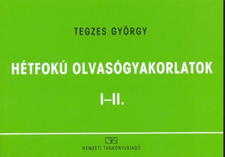 Tegzes Gyrgy - Htfok Olvasgyakorlatok I-Ii.