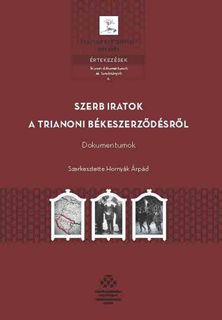Szerb Iratok A Trianoni Bkeszerzdsrl