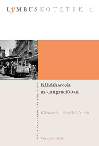Klikkharcok Az Emigrciban