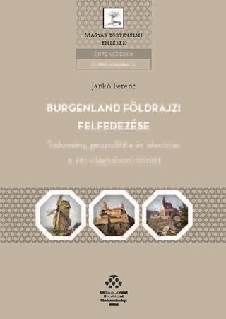 Jank Ferenc - Burgenland Fldrajzi Felfedezse