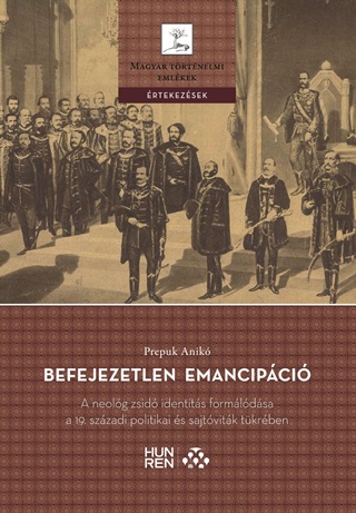 Prepuk Anik - Befejezetlen Emancipci  A Neolg Zsid Identits Formldsa ...