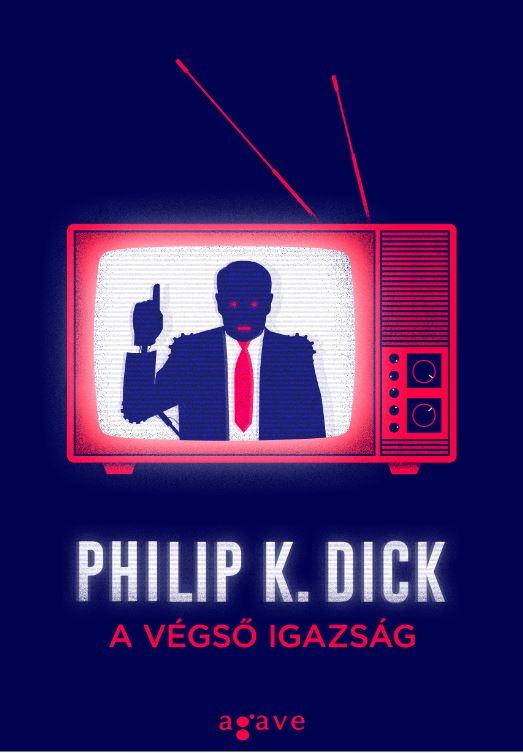 Philip K. Dick - A Vgs Igazsg