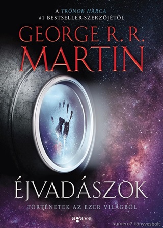 George R.R. Martin - jvadszok - Trtnetek Az Ezer Vilgbl