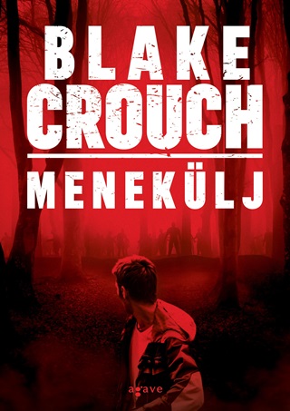 Blake Crouch - Meneklj