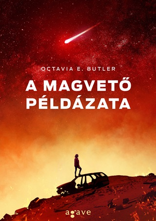 Octavia E. Butler - A Magvet Pldzata