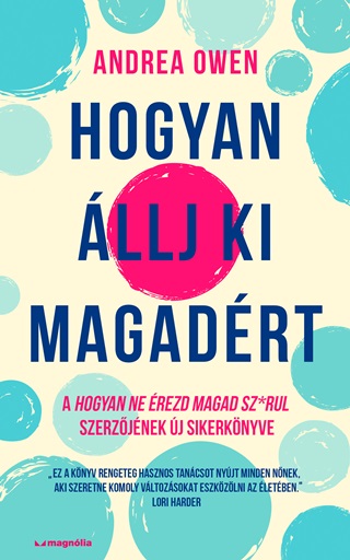 Andrea Owen - Hogyan llj Ki Magadrt