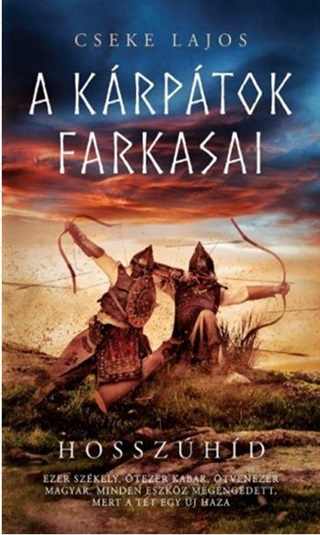 Cseke Lajos - A Krptok Farkasai - Hosszhd
