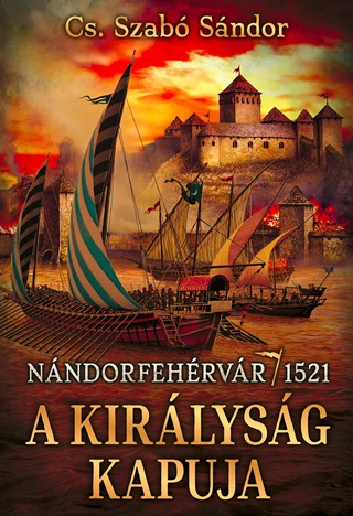 Cs. Szab Sndor - A Kirlysg Kapuja