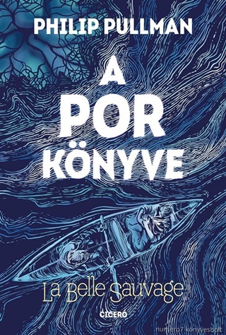 Philip Pullman - A Por Knyve - La Belle Sauvagege