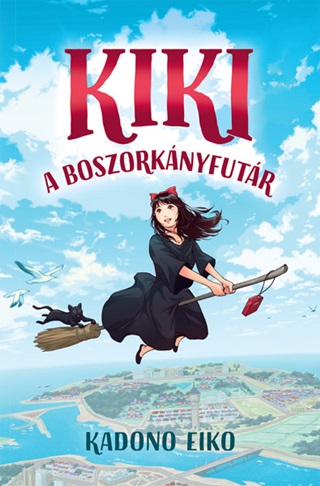 Eiko Kadono - Kiki, A Boszorknyfutr