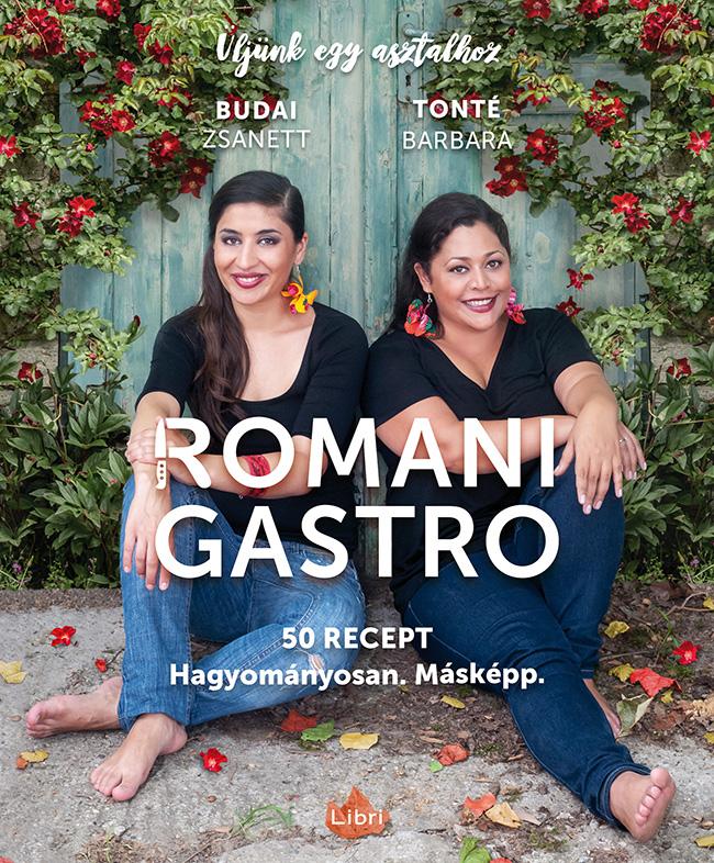 Tont Barbara Budai Zsanett - Romani Gastro - 50 Recept Hagyomnyosan. Mskpp.