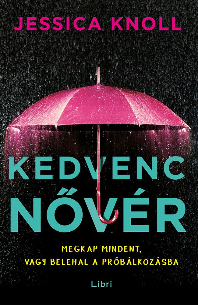 Jessica Knoll - Kedvenc Nvr