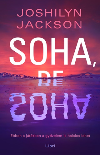 Joshilyn Jackson - Soha, De Soha