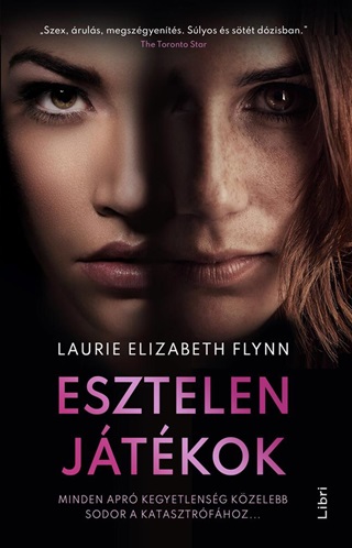 Laurie Elizabeth Flynn - Esztelen Jtkok