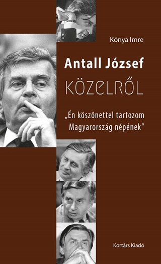 Knya Imre - Antall Jzsef Kzelrl