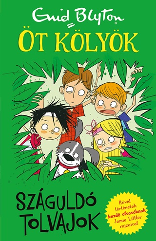 Enid Blyton - Szguld Tolvajok - t Klyk 6.