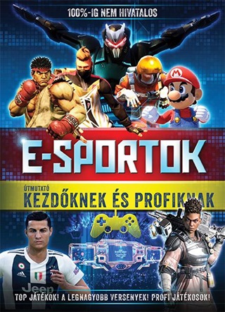 - - E-Sportok - tmutat Kezdknek s Profiknak