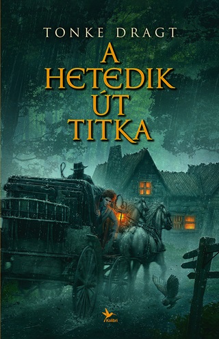 Tonke Dragt - A Hetedik t Titka