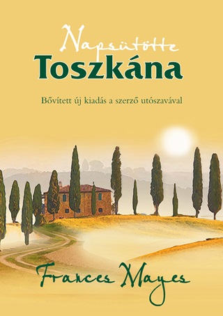 Napsttte Toszkna - Bvtett Kiads! - Fztt
