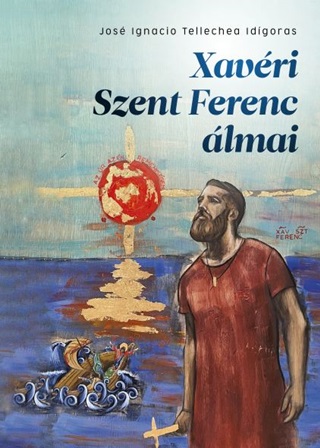 Xavri Szent Ferenc lmai