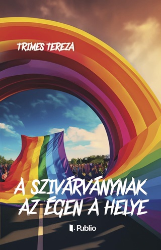 Trimes Tereza - A Szivrvnynak Az gen A Helye