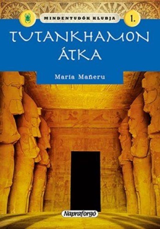 - - Tutankhamon tka - Mindentudk Klubja 1.